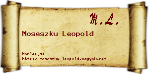 Moseszku Leopold névjegykártya